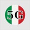 5G technology in Italy . Circle button icon with flag of Italy . Vector