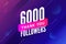 6000 followers vector. Greeting social card thank you followers. Congratulations 6k follower design template