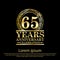 65th years anniversary celebration logo with golden ring elegant  on black background,  illustration template design