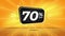 70 off. Yellow motion banner with seventy percent discount.