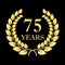 75 years icon. 75th anniversary or birthday laurel wreath emblem. Vector illustration