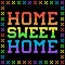 8-bit Pixel Rainbow Home Sweet Home Sign