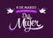 8 de marzo Dia internacional de la Mujer, Spanish translation: March 8 International womens day