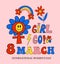 8 March international women's day greeting card. Girl power, Feminism. Female power and solidarity, women's