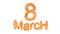 8 March symbol. Figure of eight made of orange city blocks or fur . Can be used as a decorative greeting grungy or postcard for in