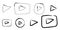 8 play buttons isolated vector sketches. Playback icons hand drawing black outline