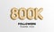 800k followers celebration. Social media poster. Followers thank you lettering. 3D Rendering