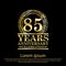 85th years anniversary celebration logo with golden ring elegant isolated on black background, vector illustration template design
