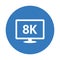 8k, hdtv, monitor, tv, icon. Blue color design