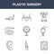 9 plastic surgery icons pack. trendy plastic surgery icons on white background. thin outline line icons such as form, laser, belly