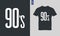 90\\\'s typography t-shirt design. Suitable for clothing printing business.