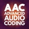 AAC - Advanced Audio Coding acronym, technology concept background