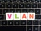 Abbreviation VLAN on keyboard background
