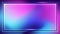 Abstract blurred vibrant color background with neon lighting frame