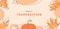 Abstract horizontal Happy Thanksgiving banner template. Trendy minimal background with autumnal leaves, pumpkin and
