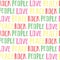 Abstract seamless pattern of words rock, people, love, peace. Colorful words on white background.