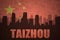 Abstract silhouette of the city with text Taizhou at the vintage chinese flag