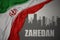 Abstract silhouette of the city with text Zahedan near waving national flag of iran on a gray background.3D illustration