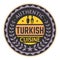 Abstract stamp or label with the text Authentic Turkish Cuisine