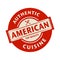 Abstract stamp with the text Authentic American Cuisine