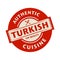 Abstract stamp with the text Authentic Turkish Cuisine
