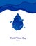 Abstract water drop in cut paper style. Cutout sea wave template for for save the Earth posters, World Water Day, eco