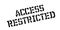 Access Restricted rubber stamp