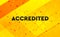 Accredited abstract digital banner yellow background