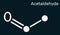 Acetaldehyde, ethanal, CH3CHO molecule. It is ketone, is used in the manufacture of acetic acid, perfumes, dyes, drugs, as a