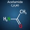 Acetamide, ethanamide molecule. It is a monocarboxylic acid amide, used as plasticizer in the processes of obtaining