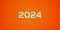 Achievements for the new year 2024 - White numbers on orange background