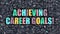 Achieving Career Goals Concept with Doodle Design Icons.