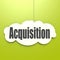 Acquisition word on white cloud