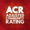 ACR - Adjusted Community Rating acronym, medical concept background