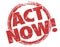 Act Now Stamp Take Advantage Special Exclusive Offer Advertisement