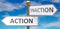 Action and inaction as different choices in life - pictured as words Action, inaction on road signs pointing at opposite ways to