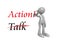 Action talk on white
