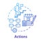 Actions concept icon. Operation implementation. Climbing career ladder. Opportunities for success. Business management