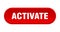 activate button. rounded sign on white background