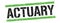 ACTUARY text on black green vintage lines stamp