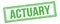 ACTUARY text on green grungy vintage stamp