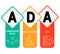 ADA -  Americans with Disabilities Act acronym, medical concept background.