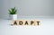 ADAPT word made with building blocks, change concept