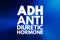 ADH - Antidiuretic Hormone acronym, concept background