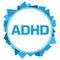 ADHD - Attention Deficit Hyperactivity Disorder Blue Abstract Circular