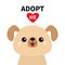 Adopt me. Cute dog face silhouette. Red heart. Pet adoption. Kawaii animal. Cute cartoon puppy character. Funny baby pooch. Help h