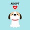 Adopt me. Dog sitting. Red collar. White puppy pooch. Cute cartoon kawaii funny baby character. Flat design style. Help homeless