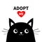 Adopt me. Dont buy. Black cat face silhouette. Red heart. Pet adoption. Kawaii animal. Cute cartoon kitty character. Funny baby ki