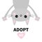 Adopt me. Dont buy. Gray cat. Hanging upsidedown. Pink heart. Pet adoption. Kawaii animal. Cute cartoon kitty character. Funny bab