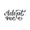 Adopt me hand lettering